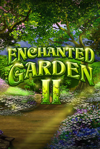 Демо версия игры Enchanted Garden II | VAVADA BY 
